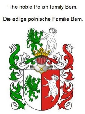 cover image of The noble Polish family Bem. Die adlige polnische Familie Bem.